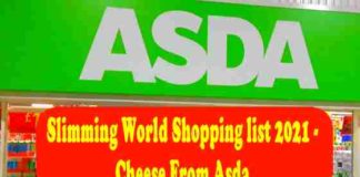 Asda Slimming World Shopping list 2021 - Cheese From Asda