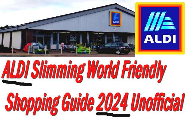 ALDI Slimming World Friendly Shopping Guide 2024 Unofficial